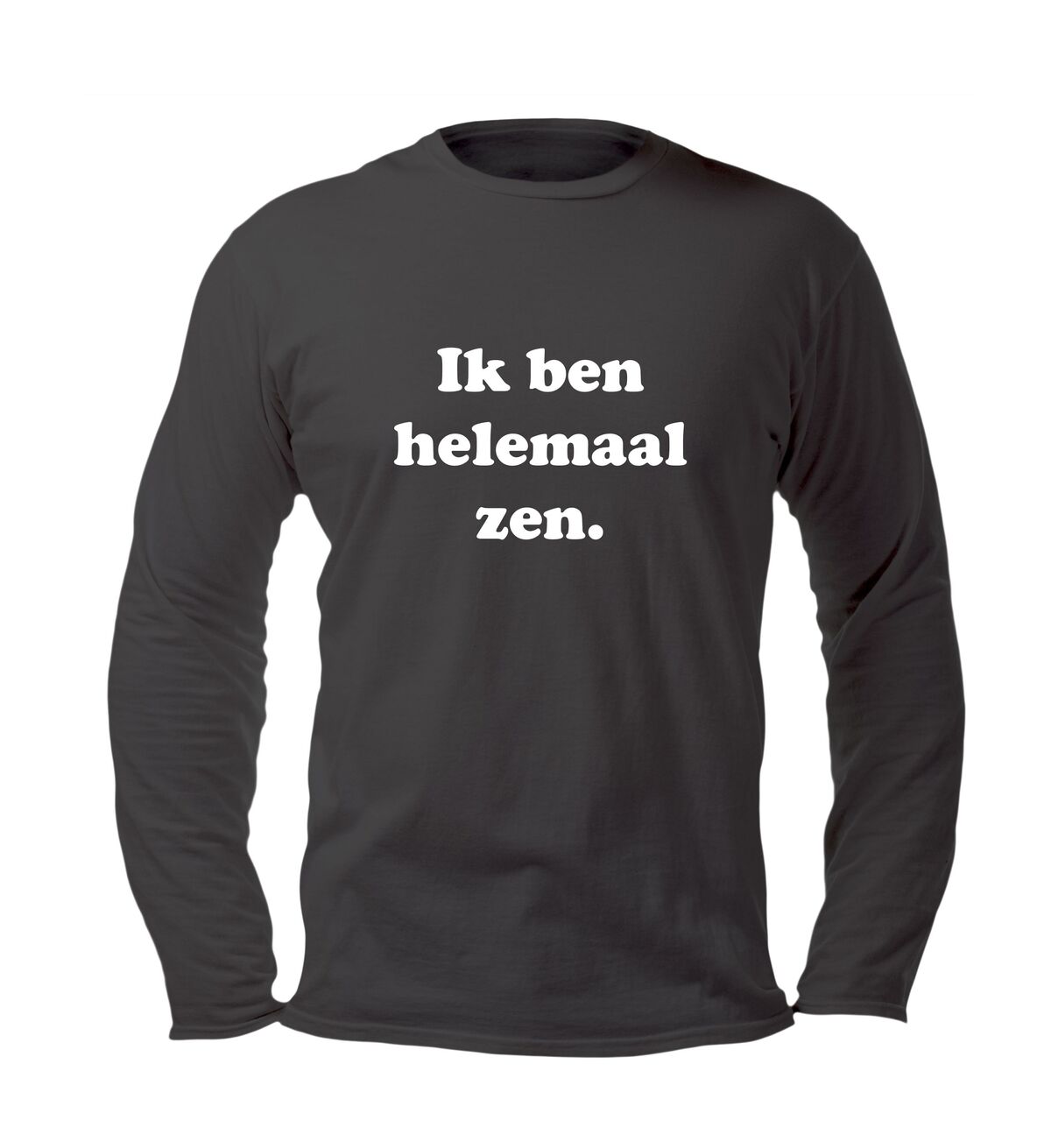 t-shirt lange mouw Ik ben helemaal zen