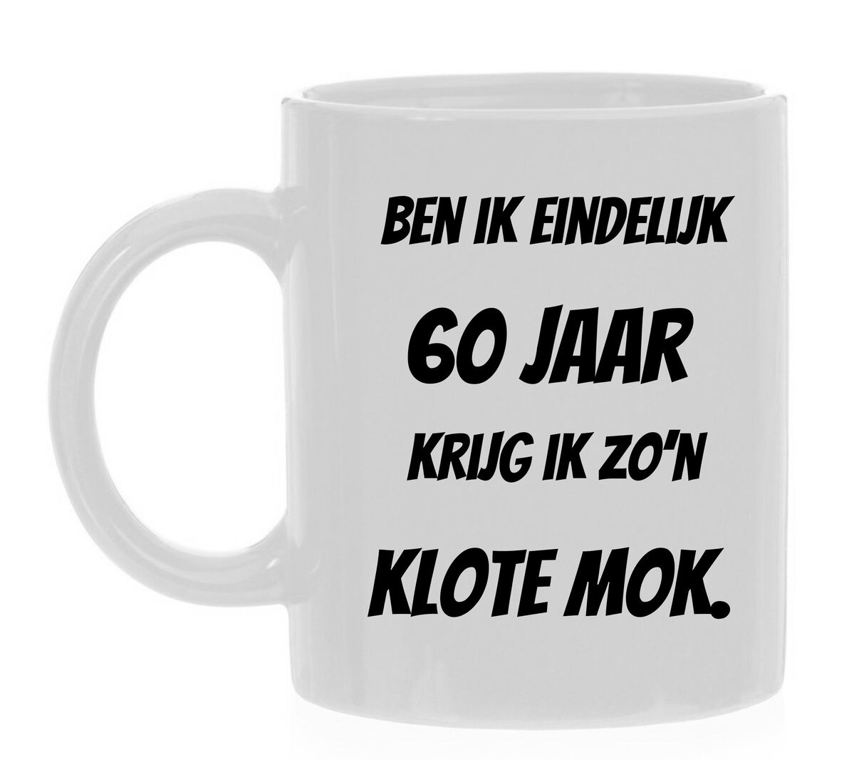 Ben ik eindelijk 50 krijg ik zo klote mok