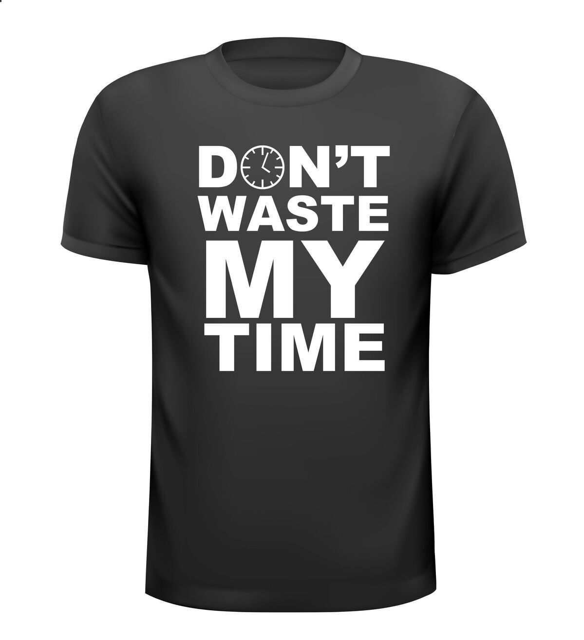 dont waste my time t-shirt korte mouw