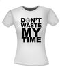 foto 14 dont waste my time t-shirt korte mouw