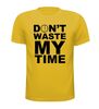 foto 15 dont waste my time t-shirt korte mouw