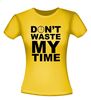 foto 16 dont waste my time t-shirt korte mouw
