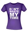 foto 4 dont waste my time t-shirt korte mouw
