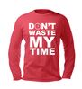 foto 3 dont waste my time t-shirt lange mouw