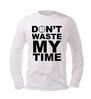 foto 4 dont waste my time t-shirt lange mouw