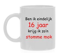 Ben ik eindelijk 16 jaar krijg ik zo stomme mok