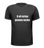 foto 1 Ik wil serieus genomen worden t-shirt korte mouw