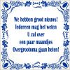 spreukentegel We hebben groot nieuws Iedereen mag het weten U zal over een paar maandjes Overgrootoma gaan heten