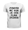 foto 13 Zonder WC  kun je ook flink zeiken t-shirt korte mouw
