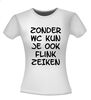 foto 14 Zonder WC  kun je ook flink zeiken t-shirt korte mouw