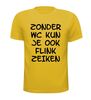 foto 15 Zonder WC  kun je ook flink zeiken t-shirt korte mouw