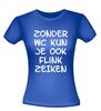 foto 6 Zonder WC  kun je ook flink zeiken t-shirt korte mouw