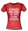 foto 8 Zonder WC  kun je ook flink zeiken t-shirt korte mouw