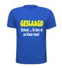foto 5 geslaagd school ik ben er zo klaar mee t-shirt korte mouw
