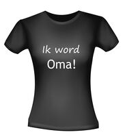 Ik word oma t-shirt korte mouw dames Ik word oma t-shirt korte mouw dames