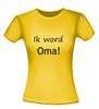 foto 8 ik word oma t-shirt korte mouw dames
