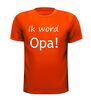 foto 5 ik word opa t-shirt korte mouw