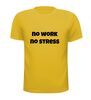 foto 15 no work no stress t-shirt korte mouw