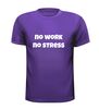 foto 3 no work no stress t-shirt korte mouw