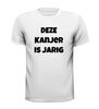 foto 13 deze kanjer is jarig t-shirt korte mouw
