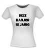 foto 14 deze kanjer is jarig t-shirt korte mouw