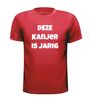 foto 7 deze kanjer is jarig t-shirt korte mouw