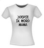 foto 7 joepie ik word mama t-shirt korte mouw
