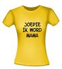 foto 8 joepie ik word mama t-shirt korte mouw