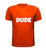 foto 9 t-shirt korte mouw met dude fun grappig
