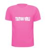foto 11 tatoo vrij t-shirt korte mouw ik heb geen tatoos fun shirt