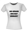 foto 14 wil iemand nog wat drinken t-shirt korte mouw