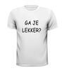 foto 13 Ga je lekker t-shirt? grappig gek