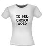 foto 14 ik ben enorm goed t-shirt korte mouw
