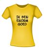 foto 16 ik ben enorm goed t-shirt korte mouw