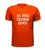 foto 9 ik ben enorm goed t-shirt korte mouw