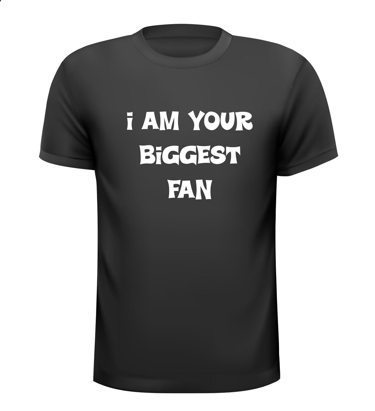 i am your biggest fan t-shirt korte mouw