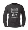 foto 1 ben ik 18 geworden krijg ik dit kut t-shirt lange mouw