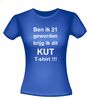 foto 6 ben ik 21 geworden krijg ik dit kut t-shirt korte mouw