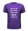 foto 3 ben ik 40 geworden krijg ik dit kut t-shirt korte mouw