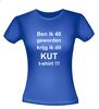 foto 6 ben ik 40 geworden krijg ik dit kut t-shirt korte mouw