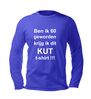 foto 2 ben ik 60 geworden krijg ik dit kut t-shirt lange mouw