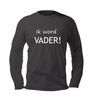 ik word vader t-shirt lange mouw