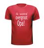 foto 4 ik word overgroot opa t-shirt korte mouw
