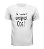 foto 7 ik word overgroot opa t-shirt korte mouw