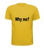 foto 15 why me t-shirt korte mouw