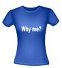 foto 6 why me t-shirt korte mouw