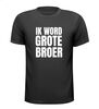 ik word grote broer gezinsuitbreiding T-shirt