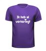 foto 3 ik heb al verkering t-shirt