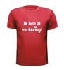 foto 7 ik heb al verkering t-shirt