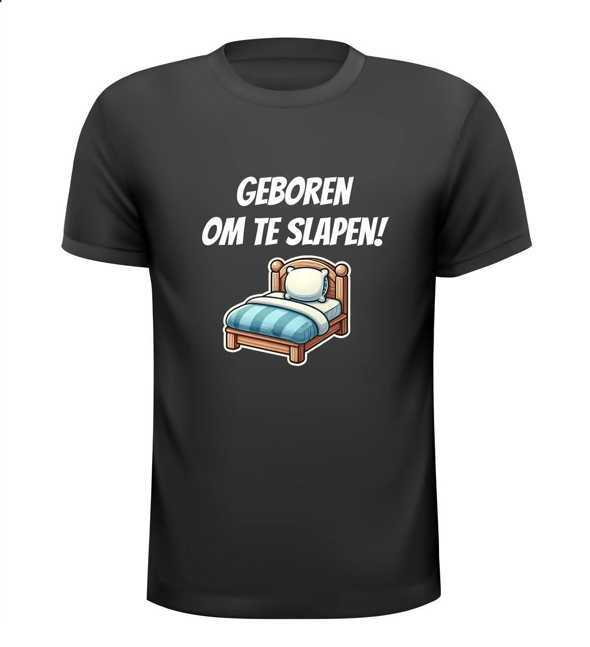 geboren om te slapen t-shirt